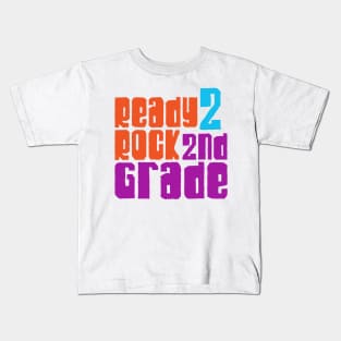 Ready to rock 2nd grade Kids T-Shirt